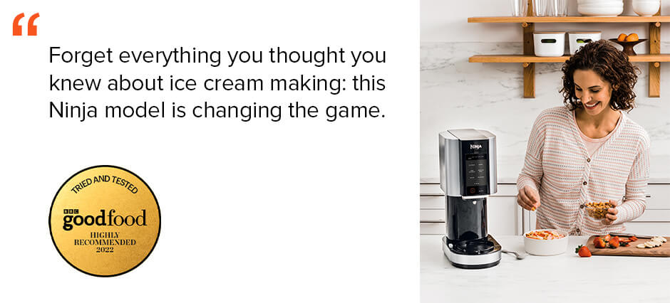 Forget everything you thought you knew about ice cream making: this Ninja model is changing the game - BBC Good Food Highly Recommended 2022